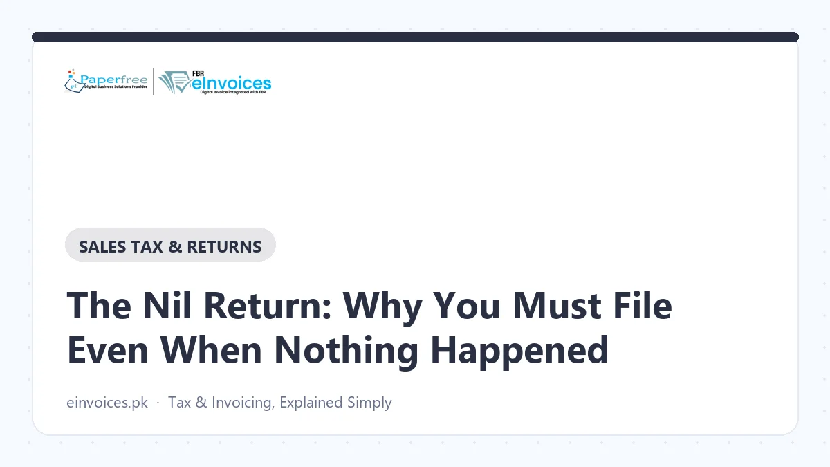 The Nil Return: Why You Must File Even When Nothing Happened